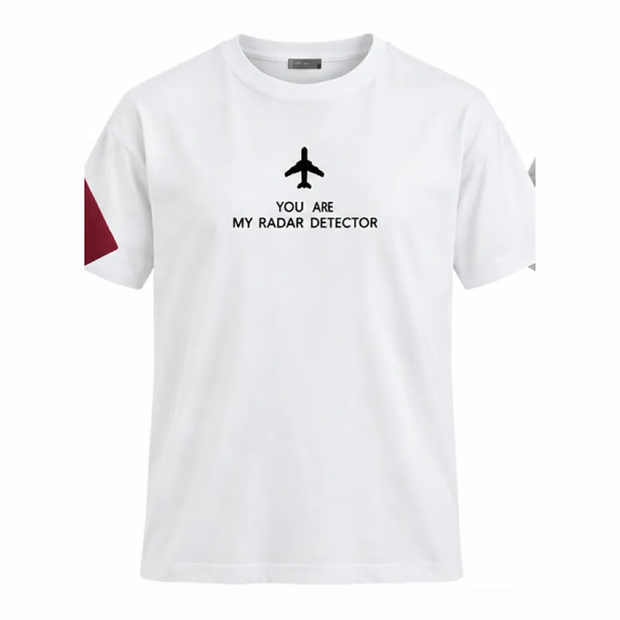 “You are my radar detector” T-shirt 5
